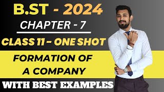 Formation of a Company  One Shot  Chapter 7  Class 11 [upl. by Nidnal]