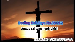 Anggo sai tong hupingkiri  Haleluya no38412  Doding haleluya [upl. by Enaamuj]