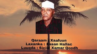 Laxanka Xaafuun  Siciid Xamar Qoodh Aun [upl. by Birgit]