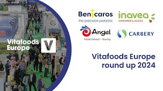 Vitafoods Europe 2024 Roundup [upl. by Dorran36]