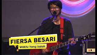 HD Fiersa Besari  Waktu Yang Salah Live at Chemistry Art Festival [upl. by Calla]