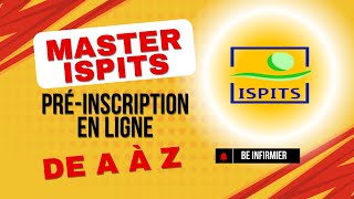 Préinscription en ligne Master ISPITS  de A à Z [upl. by Ynaffets]