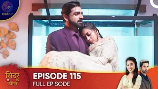 Sindoor Ki Keemat  The Price of Marriage Episode 115  English Subtitles [upl. by Arodasi497]