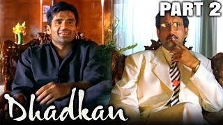 Dhadkan 2000 Part 2  Bollywood Romantic Movie l Akshay Kumar Sunil Shetty Shilpa Shetty [upl. by Aimahc]