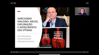 “Narcisismo Maligno abuso exploração e adoecimento das vítimas” Aula de Kurt Mendonça [upl. by Julieta]