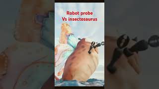 vaporousthief Robot probe vs insectosaurus [upl. by Petty375]