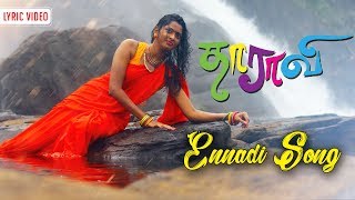 Ennadi Song  Lyric Video  Dharavi  Pavithran Abhay Pavithran  TrendMusic Tamil [upl. by Akiaki171]