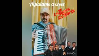 practicando Ayúdame a creer Tigres del Norte tutoriales para acordeón [upl. by Eidda]