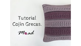 Tutorial Cojín Grecas tejido a crochetganchillo paso a paso Súper fácil y lindo Moadknits [upl. by Lamrouex]