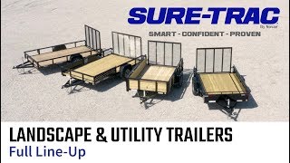 SureTrac Landscape and Utility Trailer Line [upl. by Aehcim742]