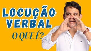 LOCUÇÃO VERBAL  O QUE É COMO IDENTIFICAR  PROF ARTUR GOMES [upl. by Rachelle]