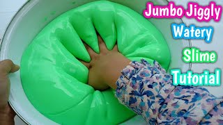 Jumbo Jiggly Watery Neon Slime Tutorial [upl. by Anirbac]