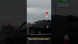 Driver of the SUV is allegedly on his phonewhile changing lanes on the highway [upl. by Akinnej]