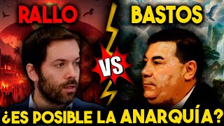 ANARQUISMO vs MINARQUISMO  BASTOS vs RALLO 12 [upl. by Beberg736]