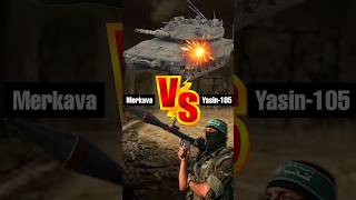 Israels Merkava VS Palestinian Yasin105 RPG merkava Yasin105 [upl. by Ruiz]