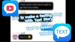 How to make a texting story with Text Story and Text to Speech Tutorial [upl. by Naot]