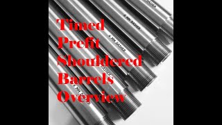 Timed Prefit Shouldered Barrels Overview [upl. by Antons]