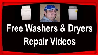 Free Washers amp Dryers Repair Videos [upl. by Adnohsar510]