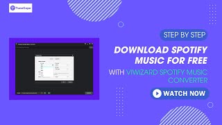 How to Use ViWizard Spotify Music Converter  Convert Spotify Music to MP3 [upl. by Homans]