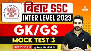 Bihar SSC Inter Level Class 2023  BSSC GK GS Class by Sahil Madaan  Mock Test 3 [upl. by Ettegroeg346]