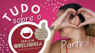 PROJETO ORELHINHA  Tudo sobre a minha otoplastia [upl. by Nnylyak]