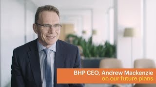 CEO Andrew Mackenzie on our future plans [upl. by Bac]