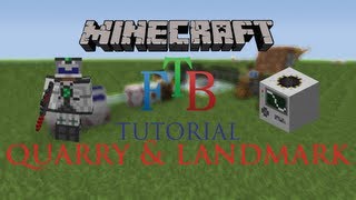 Setting Up Quarry with Landmark  Minecraft FTB Tutorial [upl. by Lynch108]