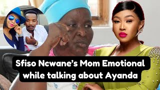 SHOCKING Sfiso Ncwane’s Mother REVEALS this About Ayanda Ncwane [upl. by Goulder897]