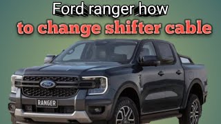 Ford ranger how to change shifter cable [upl. by Samled]