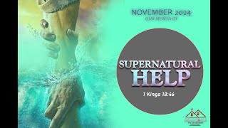 Sunday Second Service  November 11 2024  Supernatural Help [upl. by Yrome579]