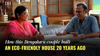 This ecofriendly house in Bengaluru was built 2 decades ago and is still green  Sustainable living [upl. by Danella]