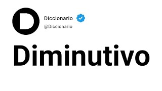 Diminutivo Significado En Español [upl. by Eatnom]