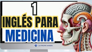 INGLÉS PARA MEDICINA  1  Prefijos y Sufijos  Partes de la cabeza  Reading [upl. by Airogerg]