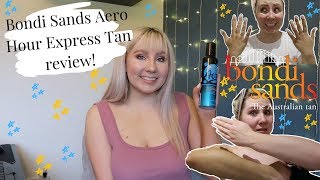 REVIEWING Bondi Sands Aero 1 Hour Express Tan  My Tanning Routine [upl. by Krenn997]