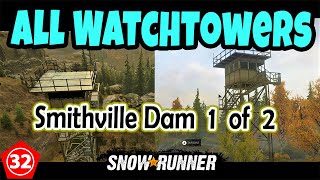 Snowrunner – All watchtowers unlocking in Smithville Dam Part 1 of 2 – CK1500 [upl. by Nagorb]