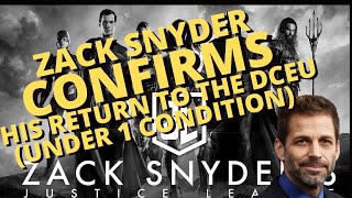 Zack Snyder Confirms DCEU Return on One Condition HIS DIRECT QUOTE [upl. by Gianna930]