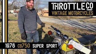 1976 CB750 Super Sport In Depth [upl. by Weidner740]