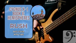 Cygnus X1 Book II Hemispheres by Rush  Bass Cover tablature amp notation included [upl. by Crofton]