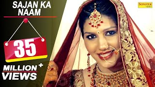 Sapna Chaudhary  Sajan Ka Naam  Raj Mawar  Latest Haryanvi Songs Haryanavi  Sonotek [upl. by Erena]