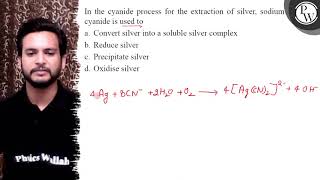 In the cyanide process for the extraction of silver sodium cyanide [upl. by Abram44]