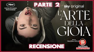 RECENSIONE LARTE DELLA GIOIA  PARTE DUE [upl. by Pitchford]