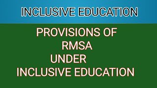 provision of RMSA under inclusive educationBEDMED notes in Hindi meaning of inclusive education [upl. by Euqinahc]