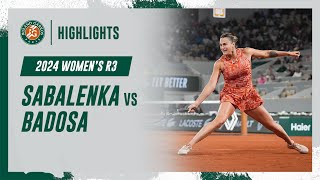 Sabalenka vs Badosa Round 3 Highlights  RolandGarros 2024 [upl. by Laehcim713]