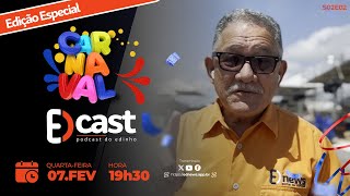 EDcast  2ª Temporada  Ep02  Dia 07Fev2024 [upl. by Dranek]