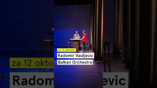 Radomir Vasiljevic  Balkan Orchestra Preview [upl. by Eniretac]