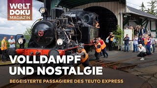 TEUTO EXPRESS Unvergessliche Fahrt mit Dampf Nostalgie und begeisterten Fahrgästen  WELT Magazin [upl. by Gibert]