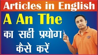 Articles in English Grammar I Use Rules amp Examples of Articles A An The in Hindi [upl. by Eigla756]