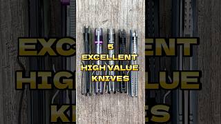 5 High Value Knives edc shorts youtubeshorts blade knife [upl. by Natanoj]