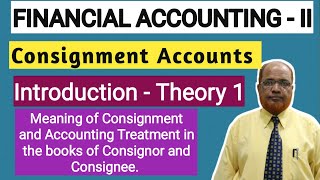 Financial Accounting II I Consignment Accounts I Introduction Theory 1 I Khans Commerce Tutorial I [upl. by Enajyram]