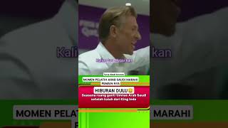 MOMEN MENCEKAM RUANG GANTI ARAB SAUDI SETELAH DI KALAH KAN INDONESIA😄 [upl. by Nnairak]